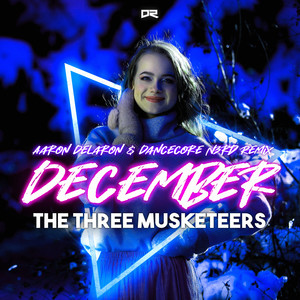 December (Aaron Delaron & Dancecore N3rd Extended Remix)