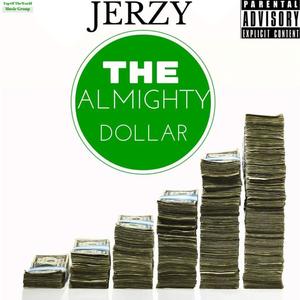 The Almighty Dollar (Explicit)