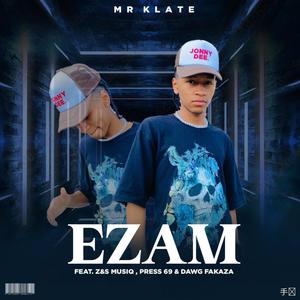 Ezam (feat. Djy Slesh, Dj_Zimu.sa, Press69 & Dawq Fakaza)