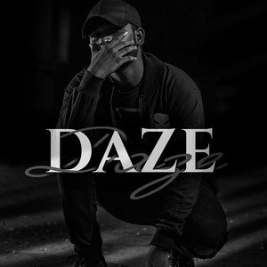 Daze (Explicit)