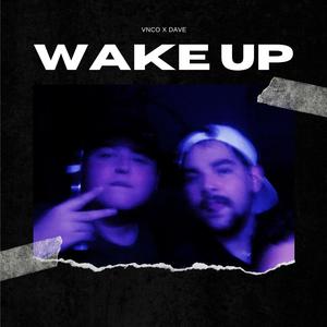 Wake Up </3 (Explicit)