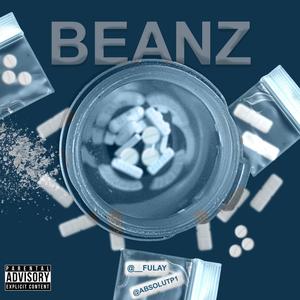 BEANZ (feat. Absolut-P) (Explicit)