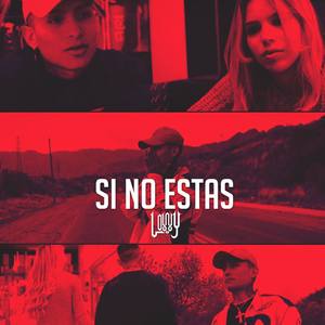 Si No Estas