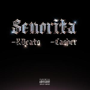 Senorita (Casperichie Remix|Explicit)