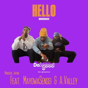 Hello (feat. MayowaSensei & A.Valley)