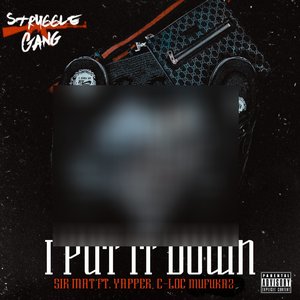 I Put It Down (Explicit)