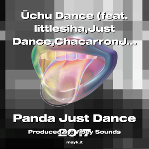 Ūchu Dance (Explicit)