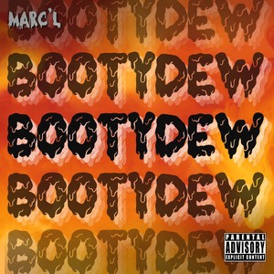 Bootydew (Explicit)