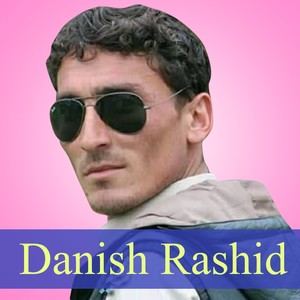 Tan Khoshanio Mashki Lai Keliman Danish Rashid