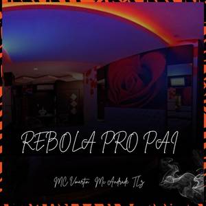 Rebola Pro Pai (Explicit)