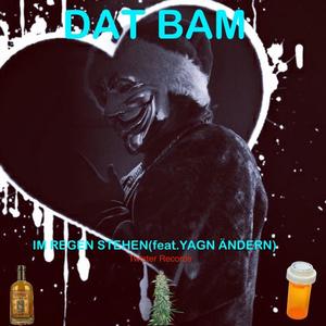 Im Regen stehen (feat. YAGN ÄNDERN) (Explicit)