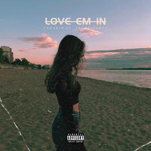 Love em In (Explicit)