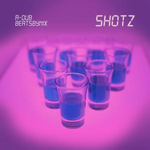 Shotz (Explicit)