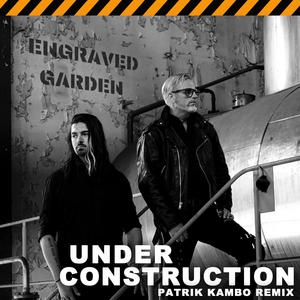 Under Construction (Patrik Kambo Remix)