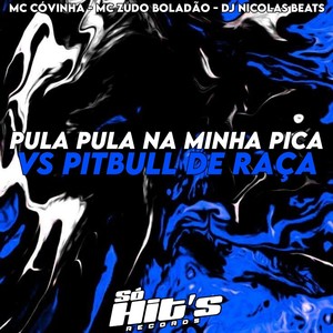 Pula Pula Na Minha Pica vs Pitbull de Raça (Explicit)