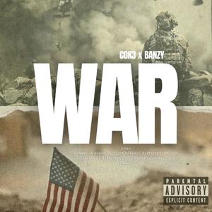 WAR (feat. BANZY) (Explicit)