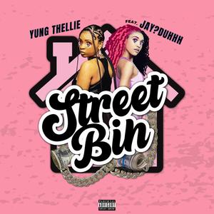 Street Bih (feat. Jay?Duhhh) (Explicit)