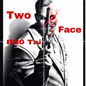 Two Face (Explicit)