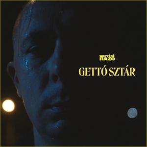 Gettó Sztár (Explicit)