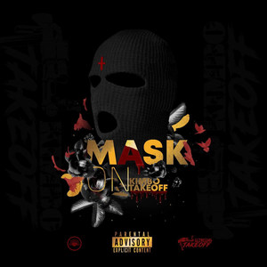 Mask On (Explicit)