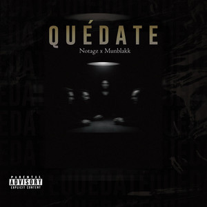 Quédate (Explicit)