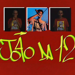 João da 12 (Explicit)