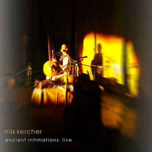 Ancient Intimations (Live)