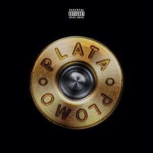 PLOMO O PLATA (Explicit)