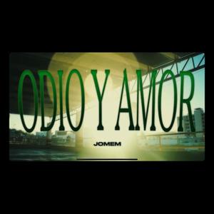 Odio y Amor (Explicit)
