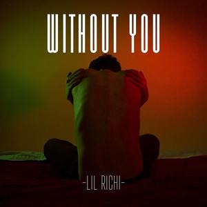 Without you