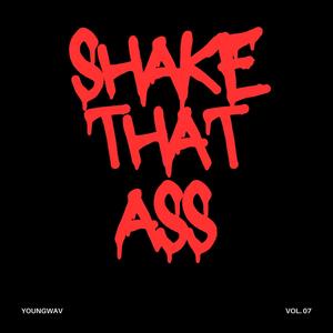 Shake That Ass (feat. Leaq & Jesse Jones) (Explicit)