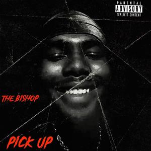 Pickup (Explicit)