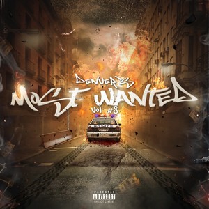 Denvers Most Wanted, Vol. 8 (Explicit)