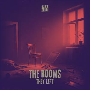 The Rooms They Left