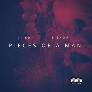 Pieces Of A Man (Explicit)