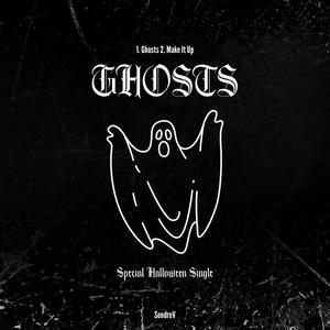 GHOSTS (Halloween Special)