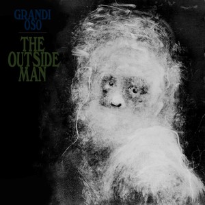 Album The Outside Man from Grandi Oso