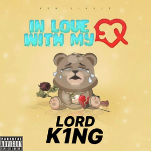 In Love With My Ex (Explicit)