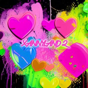 XANNYLAND 2 (Explicit)