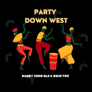 Party Down West