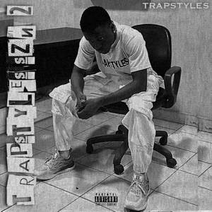 Trapstyles szn.2 (Explicit)