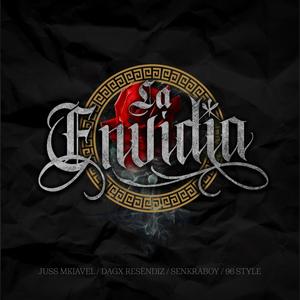 La Envidia (Explicit)