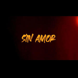 Sin Amor (feat. Dangel)