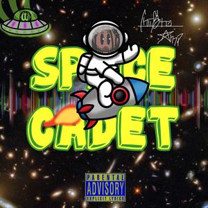 SPACE CADET (Explicit)