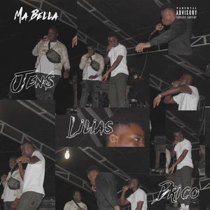 MaBella (feat. Lilias & Drico) (Explicit)