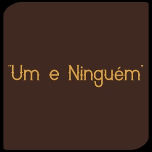 Um e Ninguém