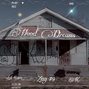 Hood Dreams (Explicit)