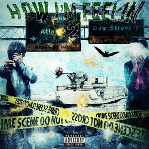 How I'm Feelin 2 (feat. YC Lilkenta) [Explicit]