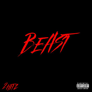 Beast (Explicit)