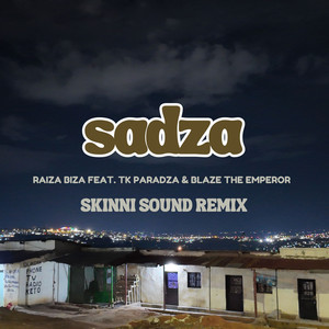 Sadza (Skinni Sound Remix)